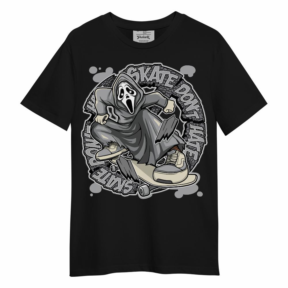 Shirt To Match Cement Grey 3s - Skate Don't Hate Halloween Graphic Unisex Shirt