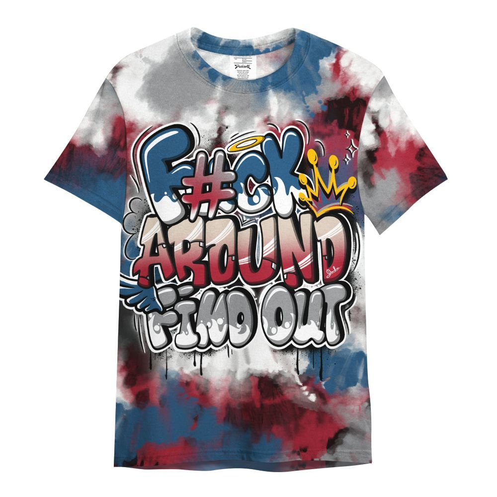 Shirt To Match Rare Air 3s - Tie Dye FK Around Find Out All Over Print