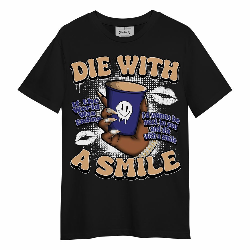 Shirt To Match SE Afrobeats 7s - Die With A Smile Graphic Unisex Shirt