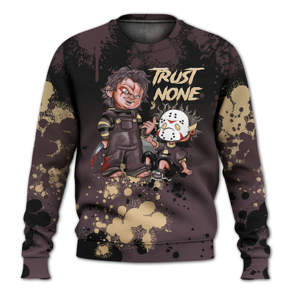 Sweatshirt To Match AMM Black 3s - Trust No One Scary All Over Print