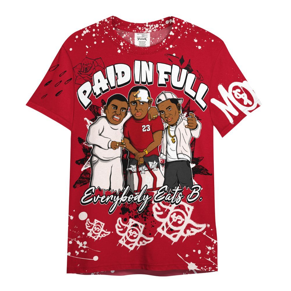 Shirt To Match Nails & Grails 1s - Everybody Paid In Full Crayon All Over Print