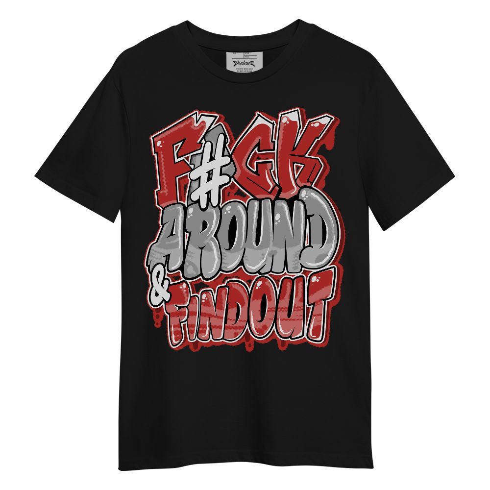 Shirt To Match Bred Reimagined 4s - F Around Find Out Graphic Unisex Shirt