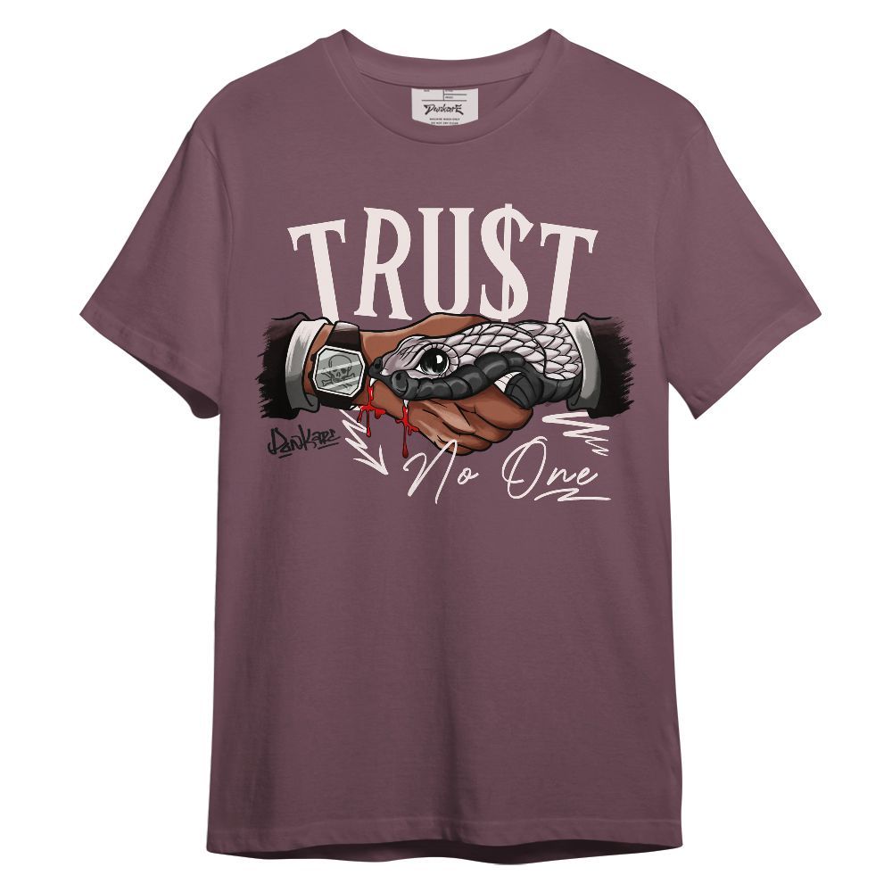 Shirt To Match AMM Air Smokey Mauve 6s - Snake Trust No One Graphic