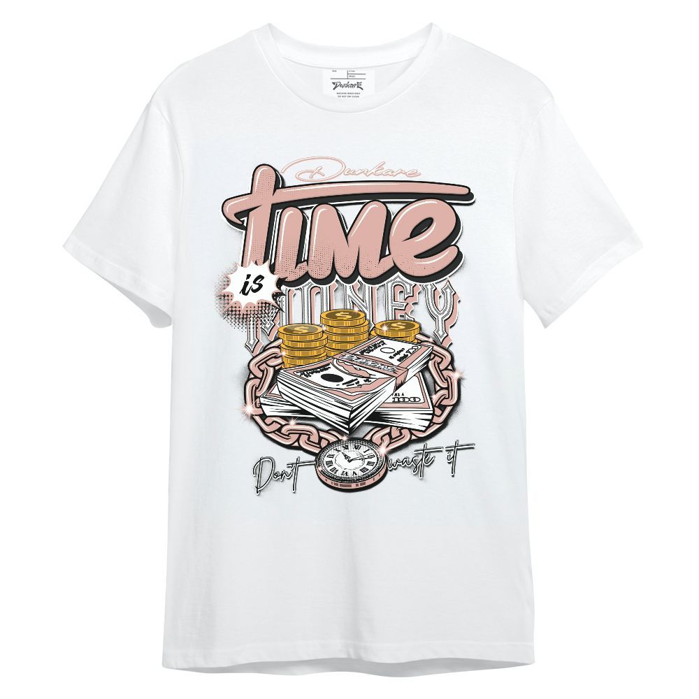 Shirt To Match Dunk Low Pink Velvet - Time Is Money Unisex Shirt