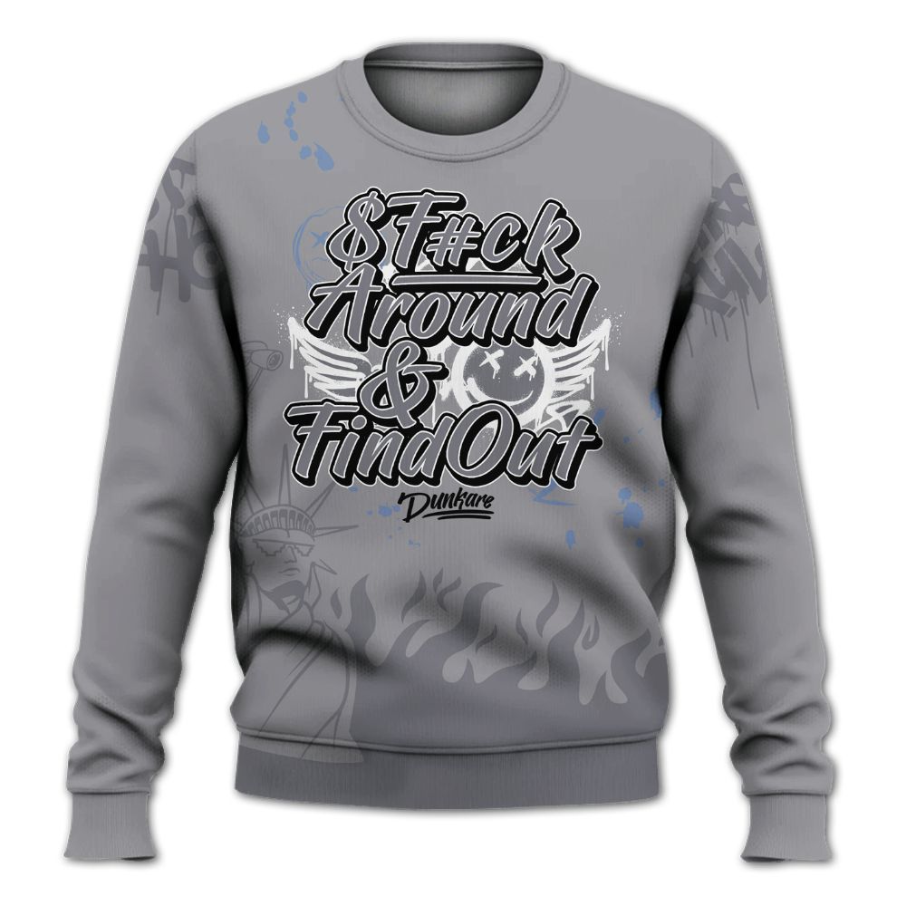 Sweatshirt To Match Cement Grey 11s - Graphic Fck Around Find Out All Over Print