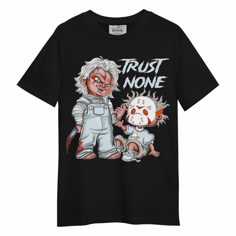 Shirt To Match High OG Alaska 1s - Trust No One Scary Graphic