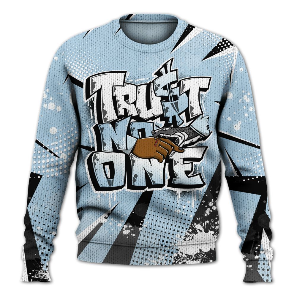 Sweater To Match Foamposite One Psychic Blue - Trust No One Dripping Graphic
