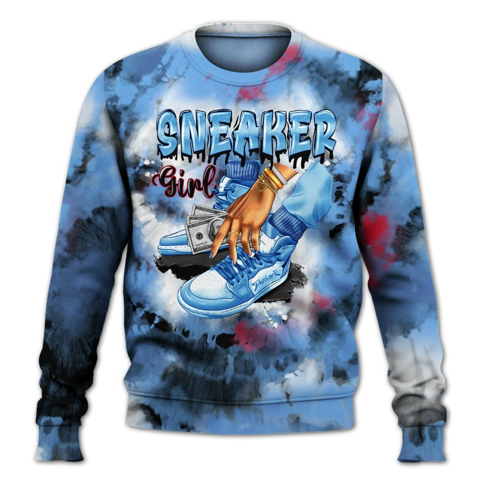 Sweatshirt To Match University Blue 6s - SNEAKER Girl Money Drip Tie Dye All Over Print