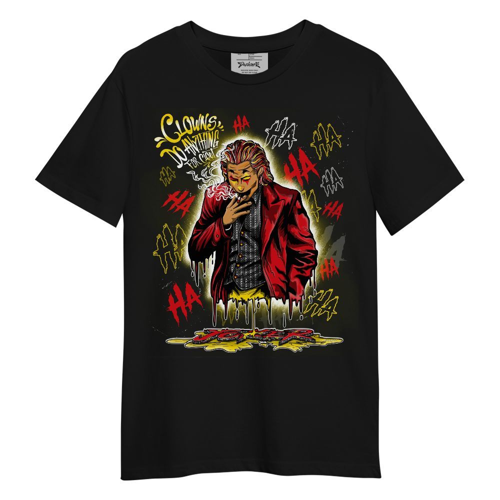 Shirt To Match Ferrari 14s - Clowns Do Anything Haha Graphic