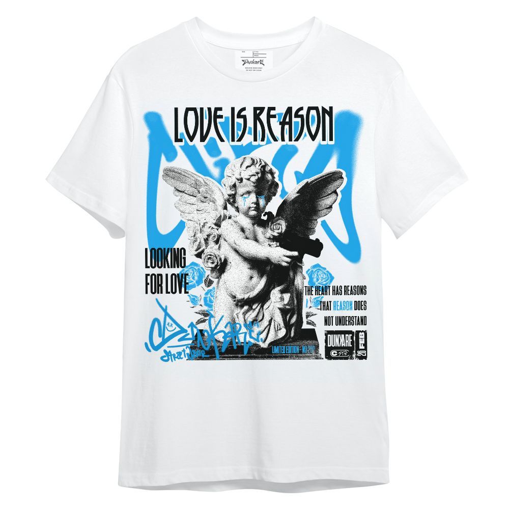 Shirt To Match Black University Blue 2022 13s - Love Is Reason Unisex Shirt