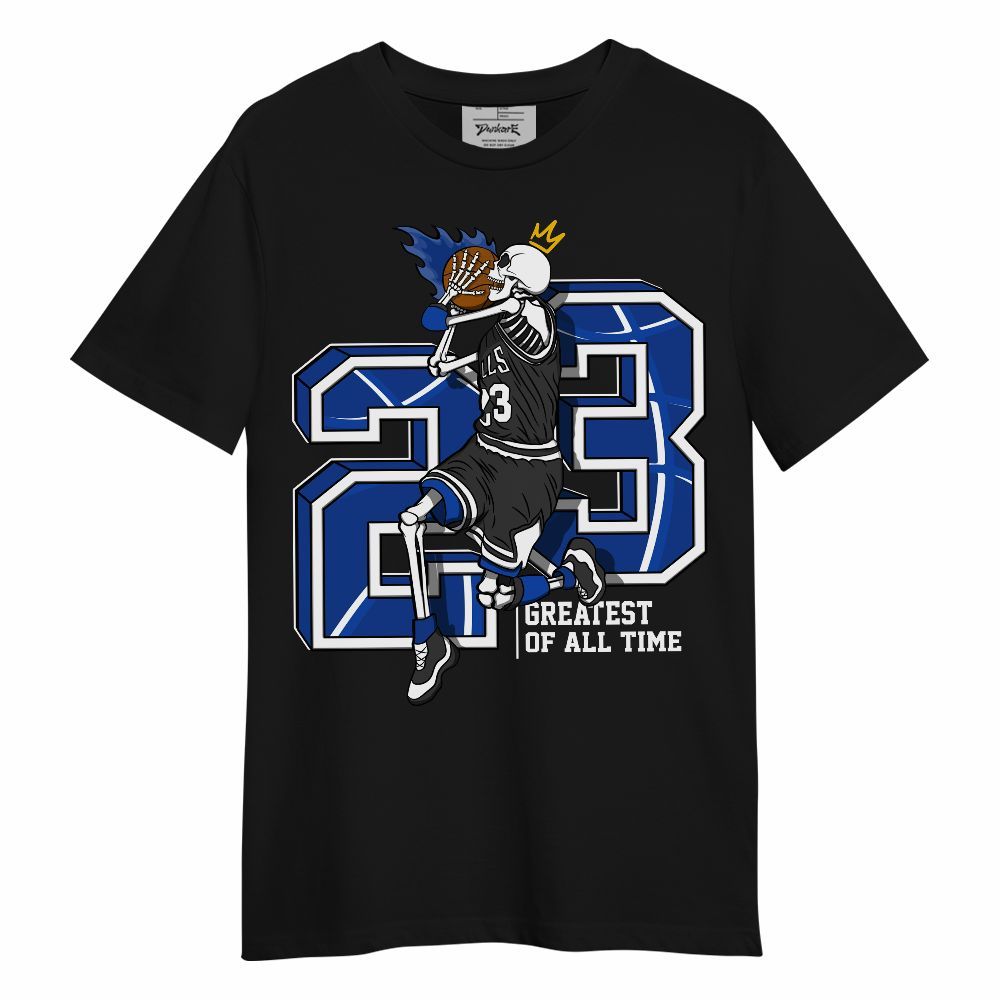 Shirt To Match Air Foamposite One Royal - 23 Greatest Skeleton Unisex Shirt