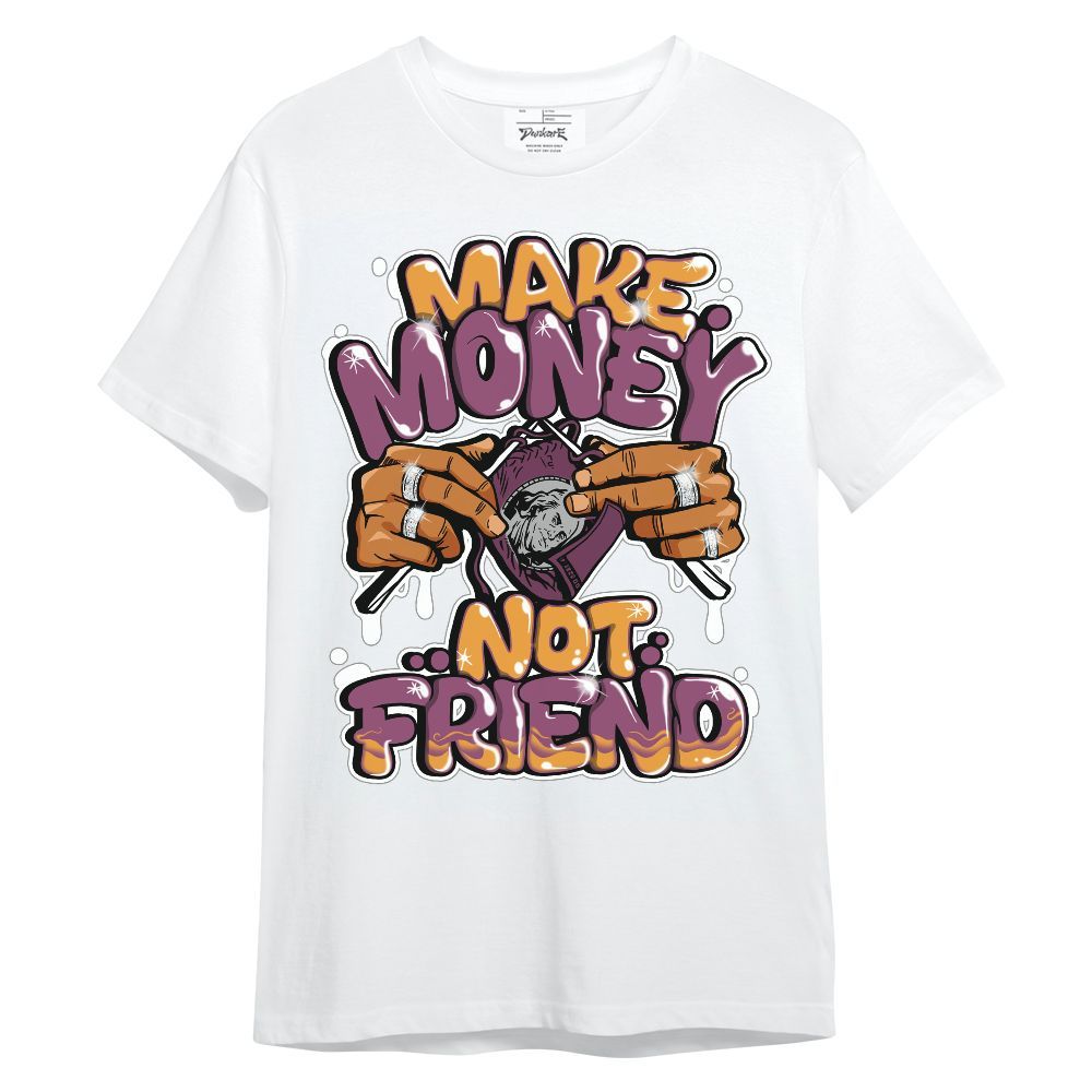 Shirt To Match High OG Brotherhood 1s - Make Money Not Friend Graphic Unisex Shirt