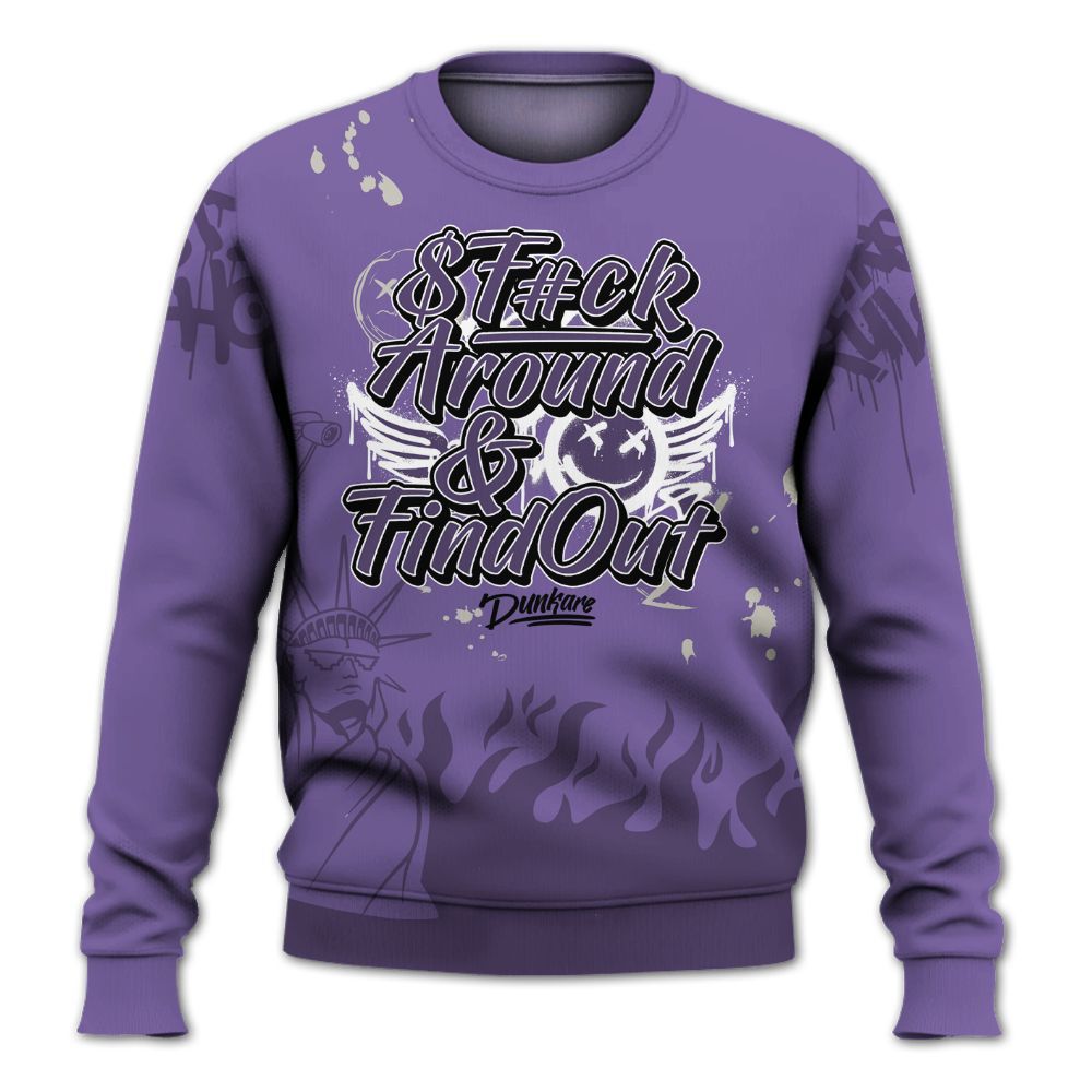Sweatshirt To Match Dunk Low Black Raspberry - Graphic Fck Around Find Out All Over Print