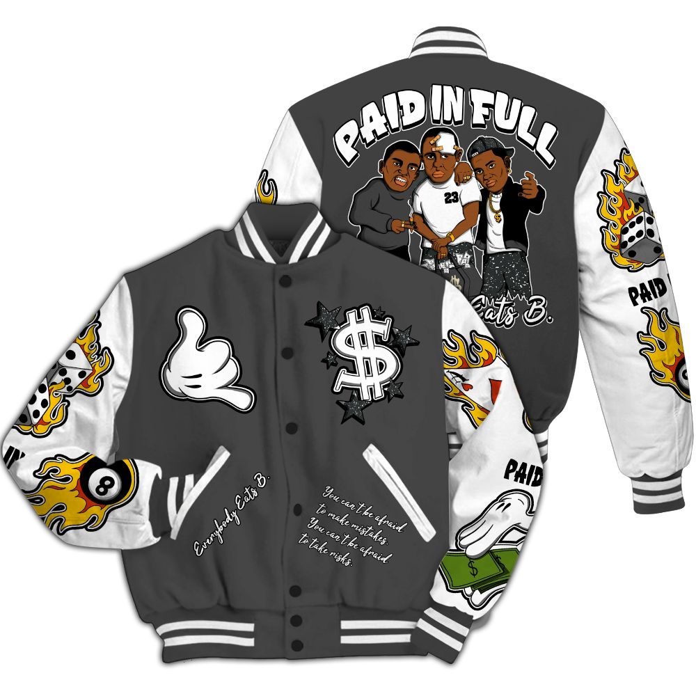 Varsity Jacket To Match Fear 4s - Funny Everybody Paid In Full Graphic All Over Print