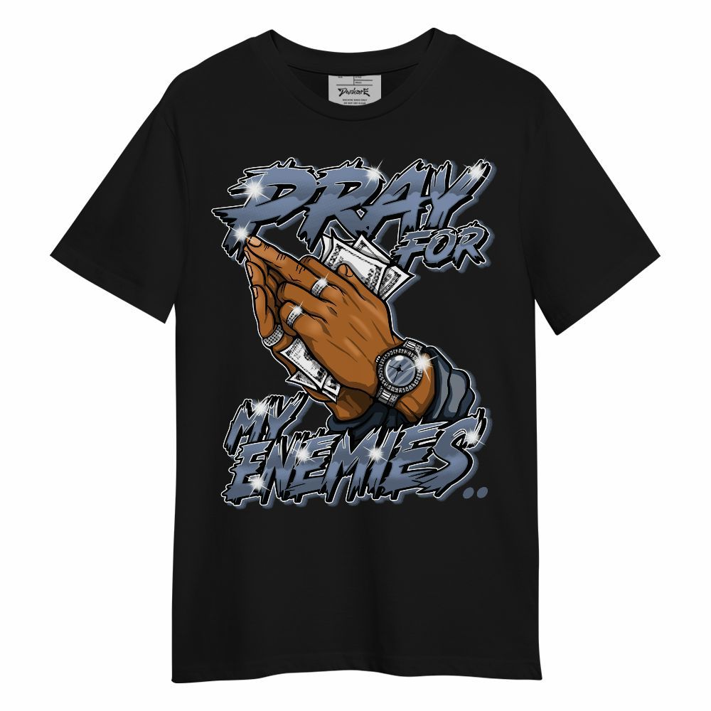 Shirt To Match Low Diffused Blue 11s - Prayed For Enemies Graphic Unisex Shirt