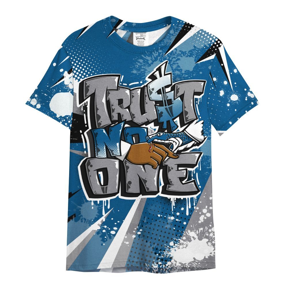 Shirt To Match High OG True Blue 1s - Poly Trust No One Dripping All Over Print