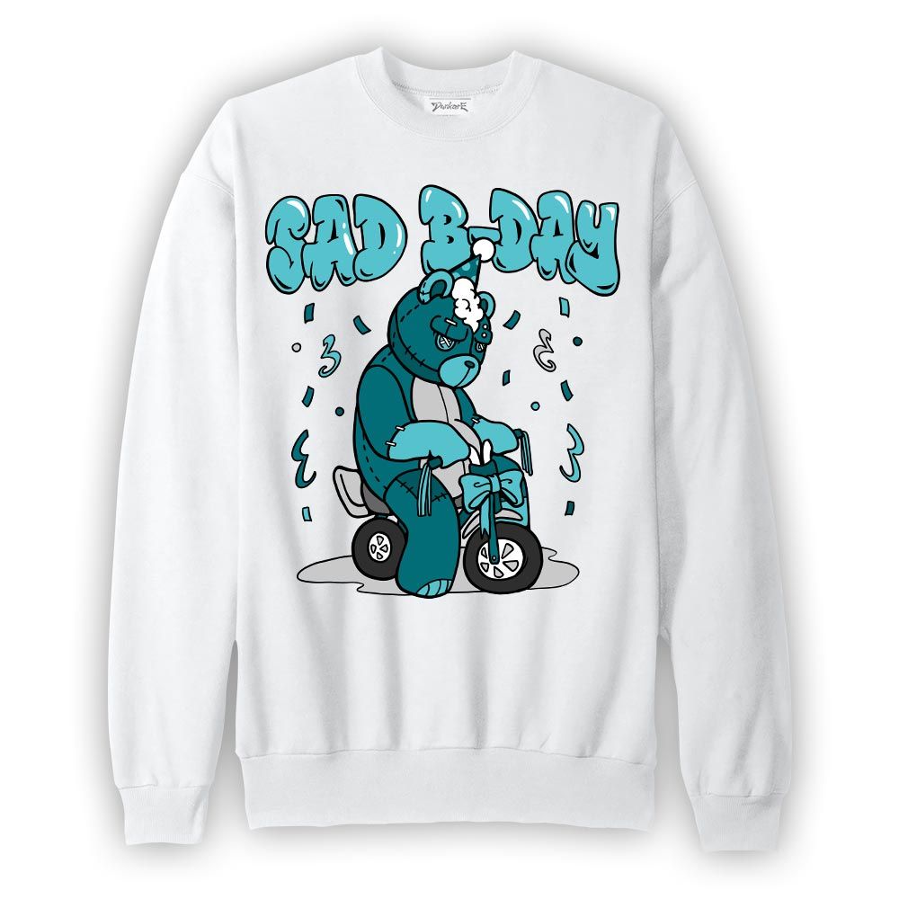 Sweatshirt To match Oxidized Green 4s Sweatshirt - Sad B-Day Hugz Graphic