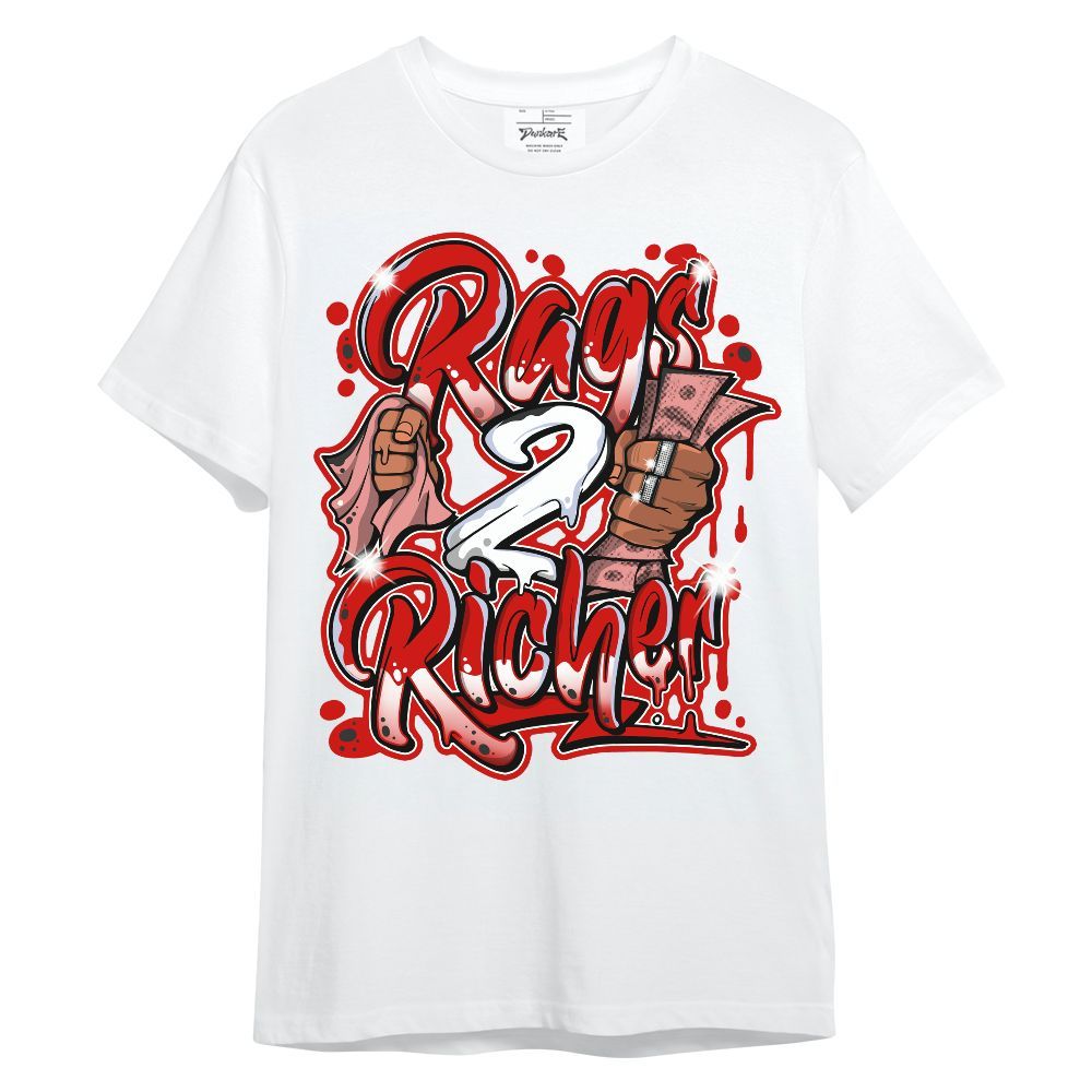 Shirt To Match Fire Red 6s - Rag 2 Rich Graphic Unisex Shirt
