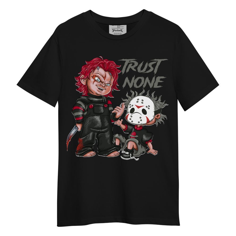 Shirt To Match Shadow 2025 10s - Trust No One Scary Graphic