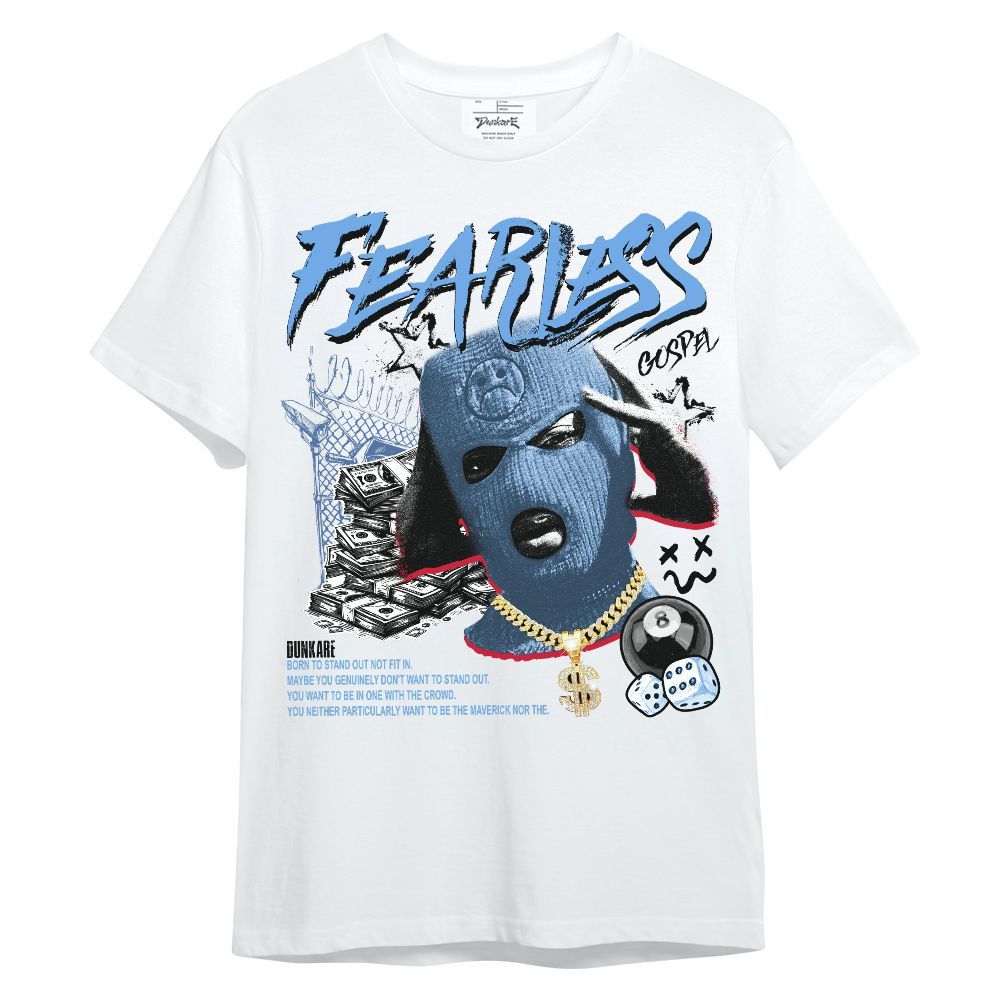 Shirt To Match University Blue 6s - Fearless Gospel Streetwear Money Unisex Shirt