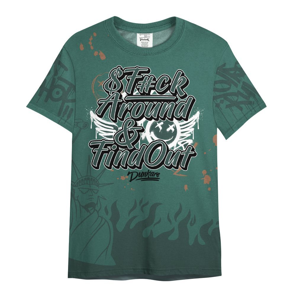Shirt To Match Low OG Oxidized Green 1s - Graphic Fck Around Find Out All Over Print