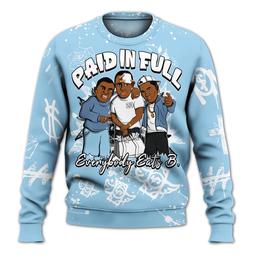 Sweatshirt To Match Legend Blue 11s - Everybody Paid In Full Crayon All Over Print