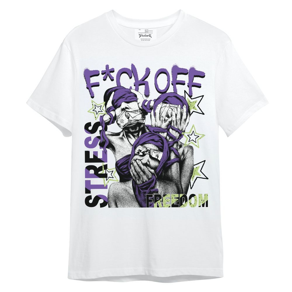 Shirt To Match Canyon Purple 4s - Fck Off Stress Freedom Unisex Shirt