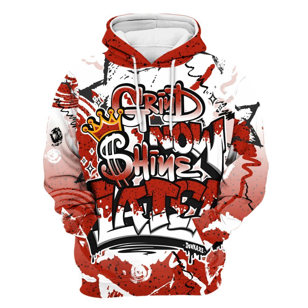 Hoodie To Match Red Cement 4s - Grind Shine Later Drip All Over Print