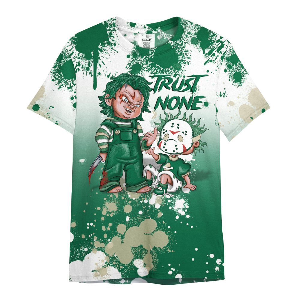 Shirt To Match Pine Green 4s - Trust No One Scary All Over Print