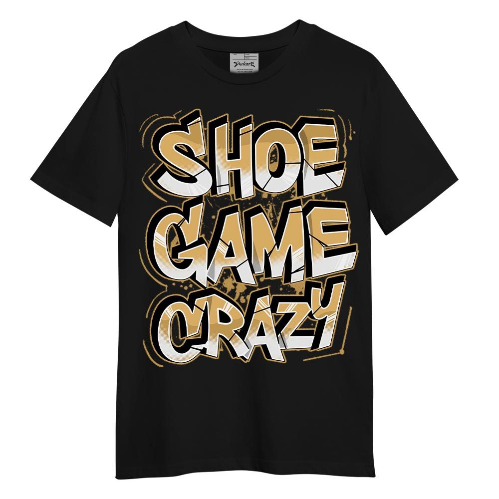 Shirt To Match Craft Paris 6s - Shoe Game Crazy Graphic Shirt Unisex