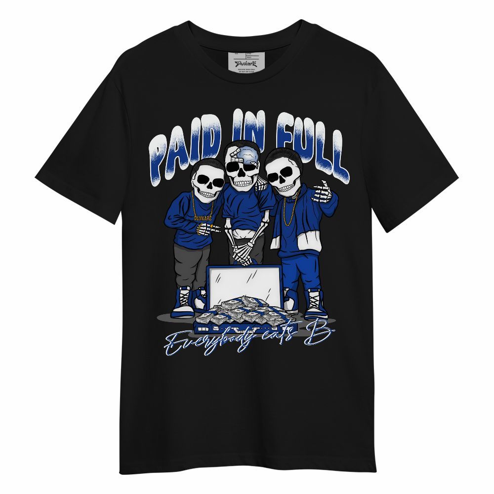 Shirt To Match Air Foamposite One Royal - Everybody Paid In Unisex Shirt