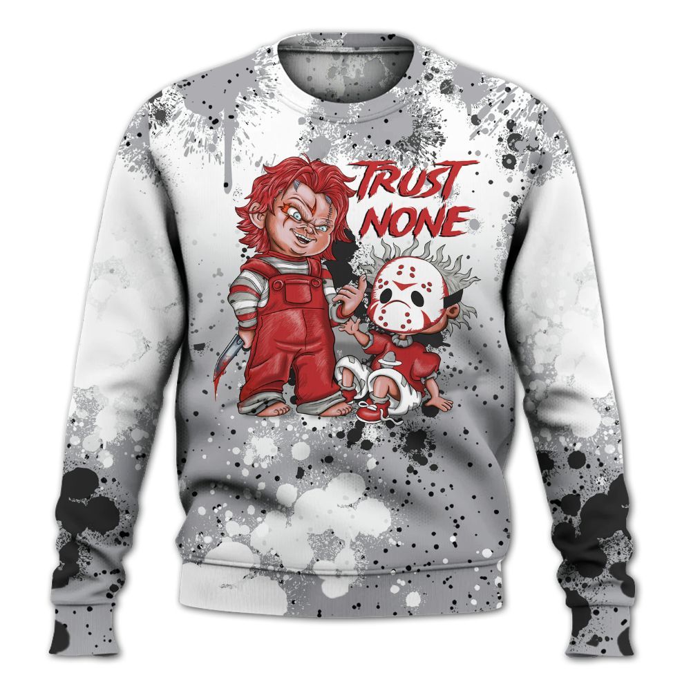 Sweatshirt To Match White Cement 4s - Trust No One Scary All Over Print