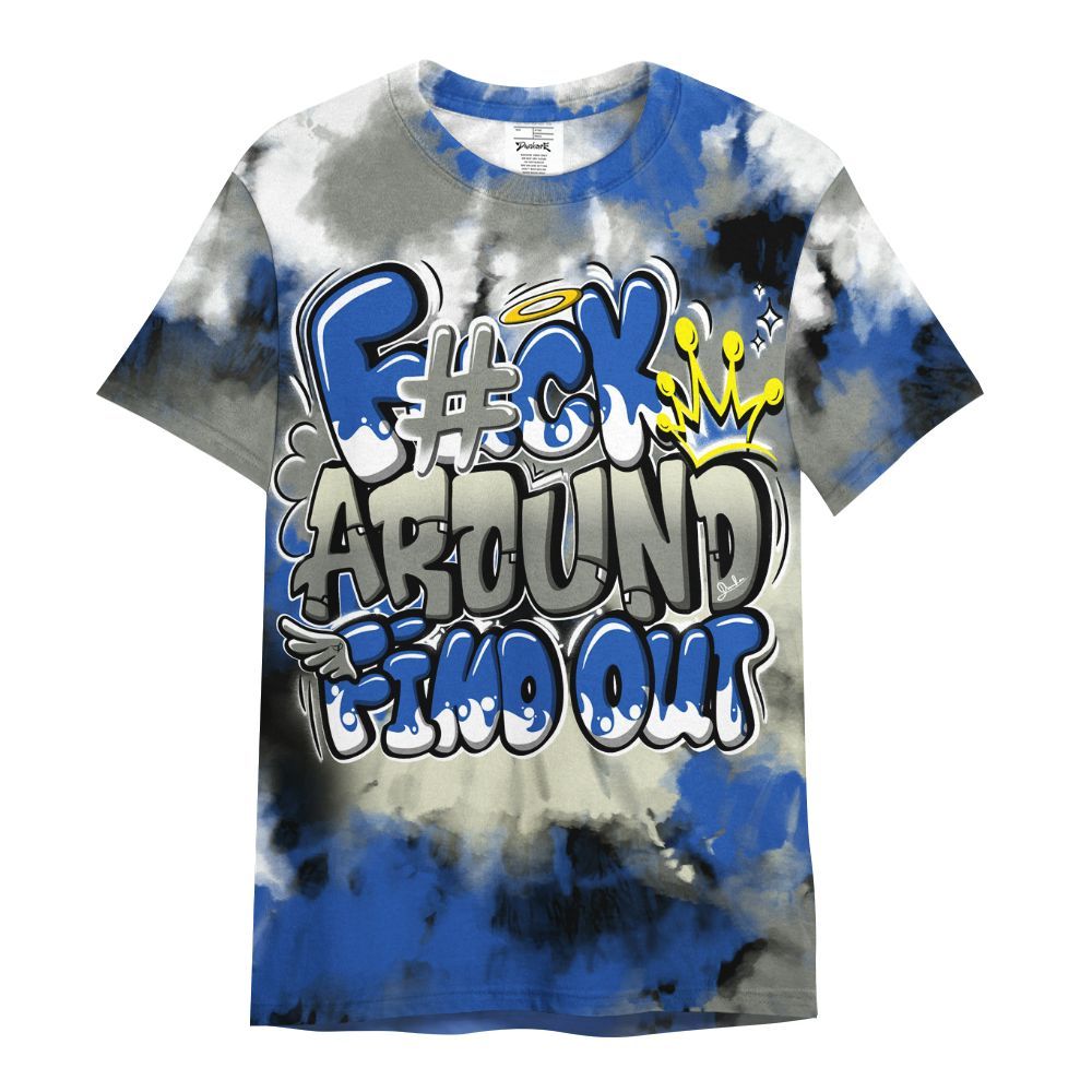 Shirt To Match Lucky Shorts 3s - Tie Dye FK Around Find Out All Over Print