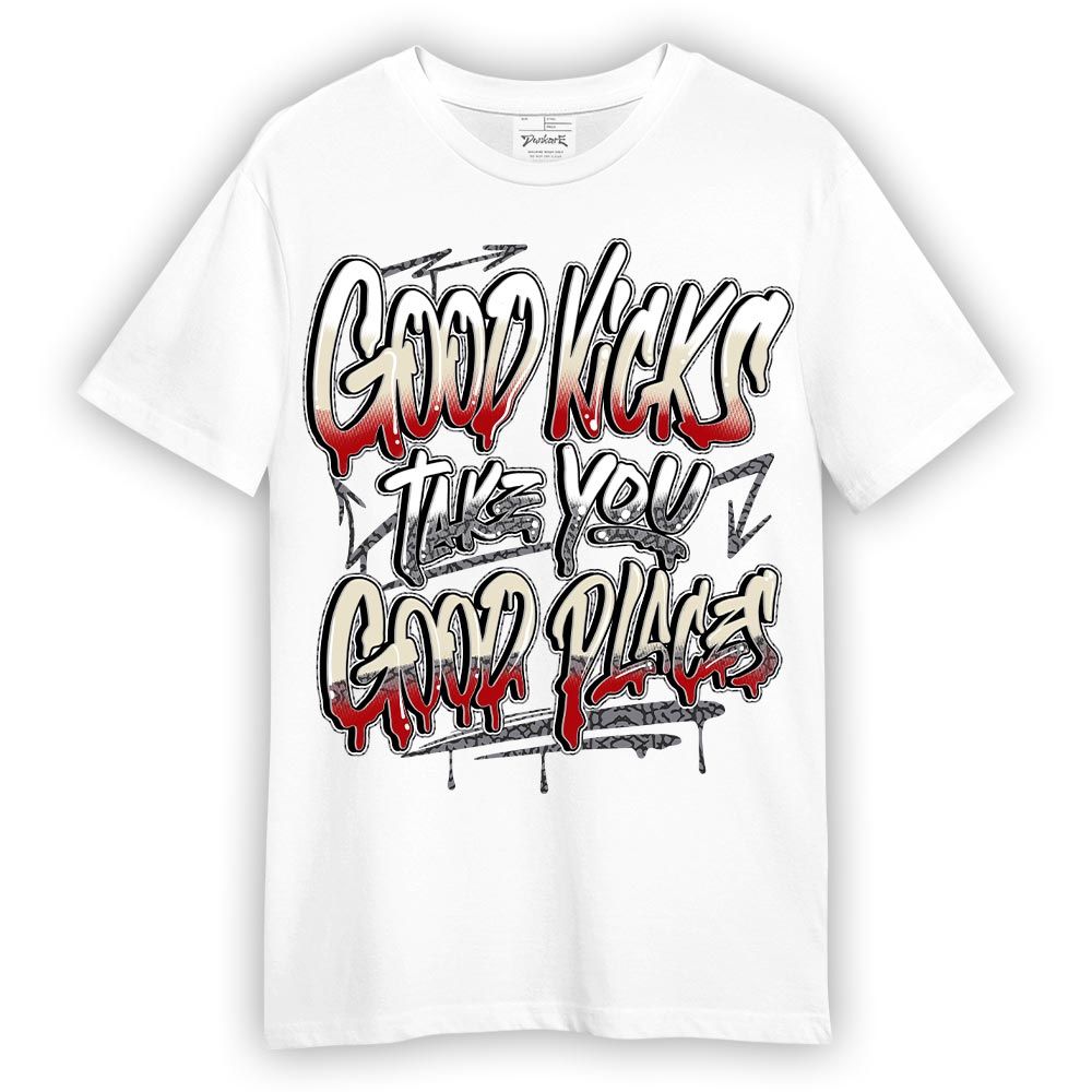 Shirt To Match Cement Grey 3s - Good Kick Good Places Graphic Shirt Unisex