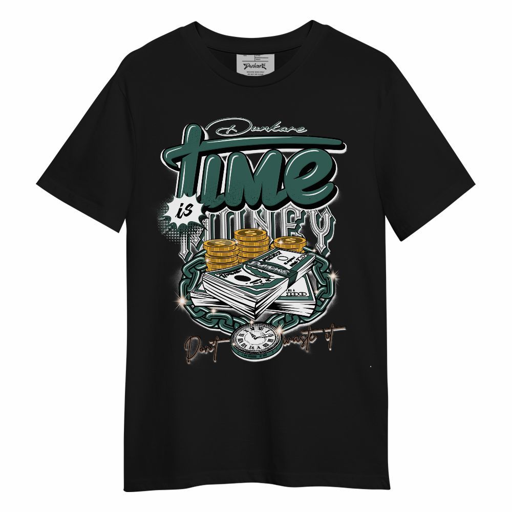Shirt To Match Low OG Oxidized Green 1s - Time Is Money Unisex Shirt