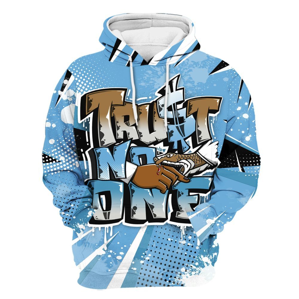 Hoodie To Match SB Dunk Low University Blue - Poly Trust No One Dripping All Over Print