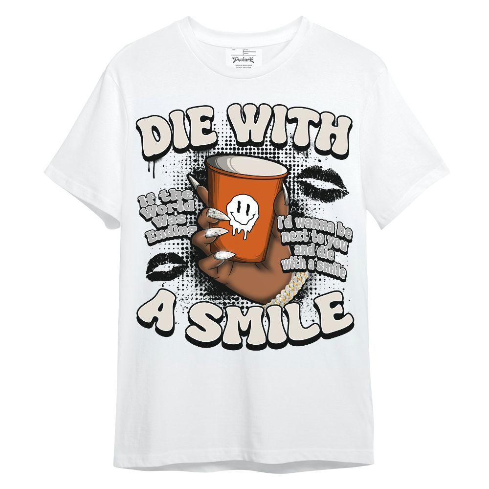 Shirt To Match SE Craft 5s - Die With A Smile Graphic Unisex Shirt