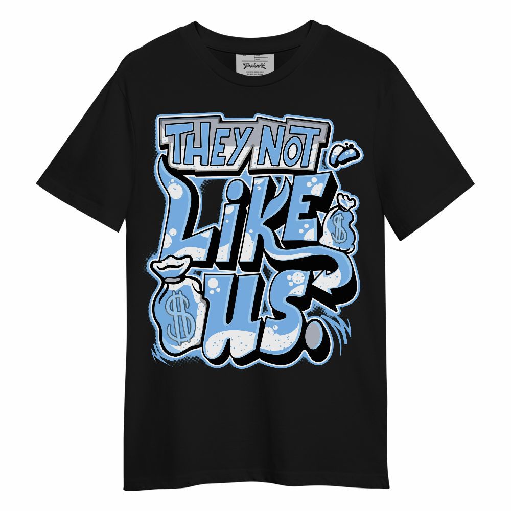 Shirt To Match University Blue 5s - Dislike Us Graphic Unisex Shirt