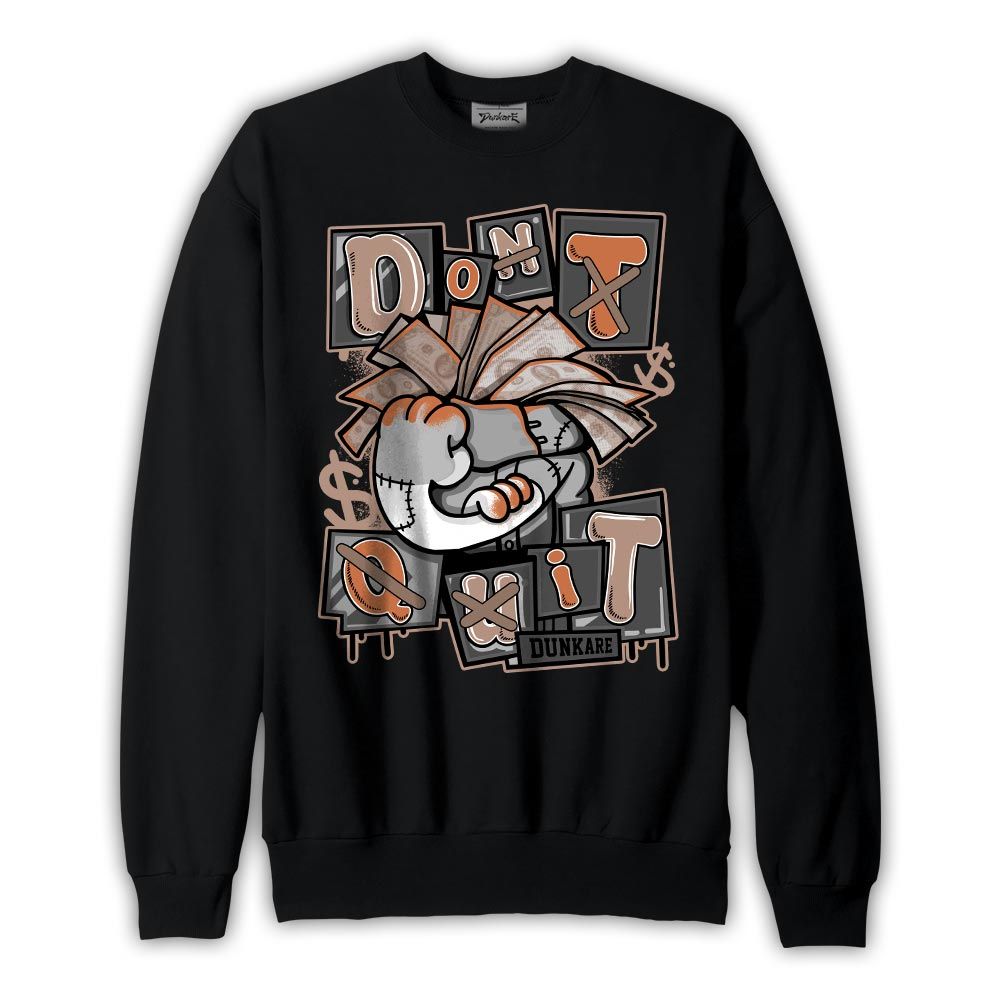 Sweatshirt To match OG Latte 1s Sweatshirt - Don't Quit Graphic Graphic