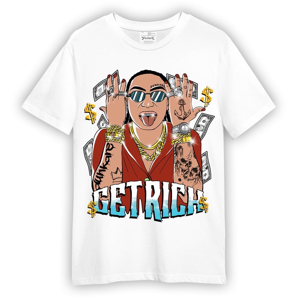 Shirt To Match SB Dunk Di'Orr Greenwood T-- Get Richz Unique T-Shirt Unisex