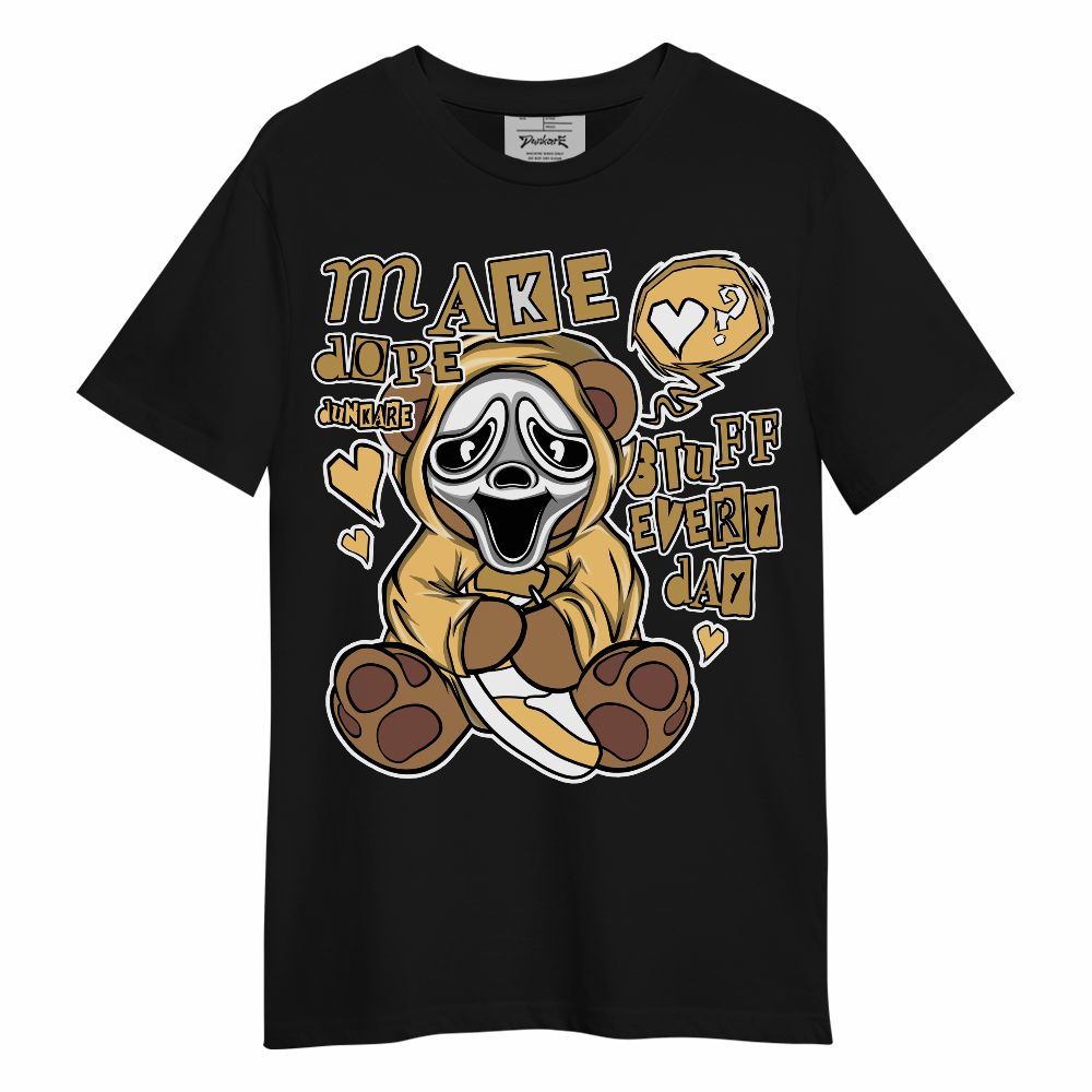 Shirt To Match Craft Paris 6s - Make Dopes Bear Unisex Shirt
