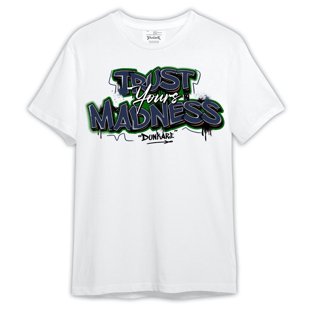 Shirt To Match Midnight Navy 13s - Trust Your Madness Shirt Outfit