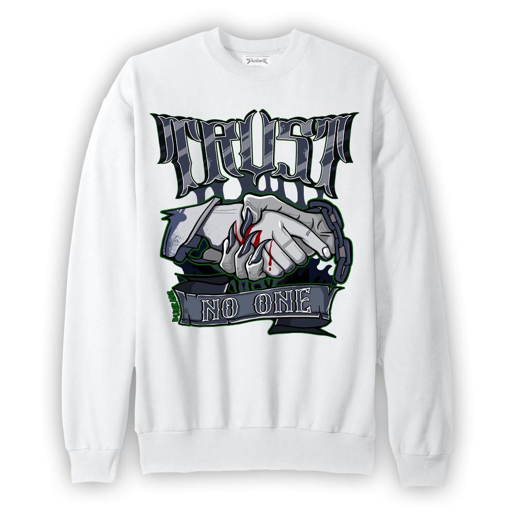 Sweatshirt To match Midnight Navy 13s Sweatshirt - Trust No One Graphic Graphic