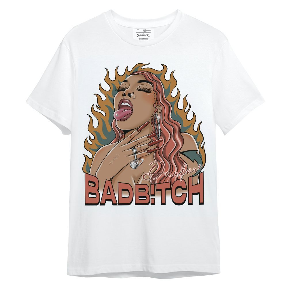 Shirt To Match SB Dunk Low Pro Burnt Sunrise - Bad B!tch Unisex Shirt
