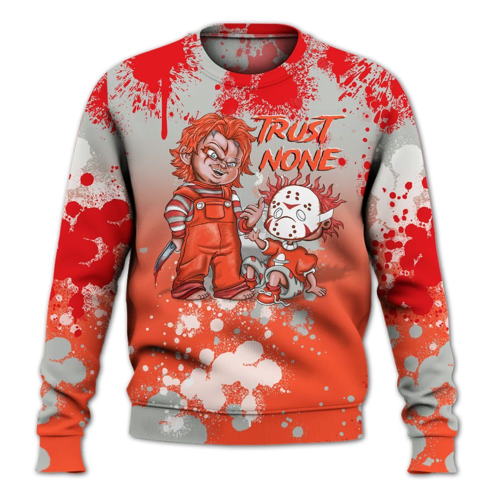 Sweatshirt To Match Air Max 1 86 Cosmic Clay - Trust No One Scary All Over Print