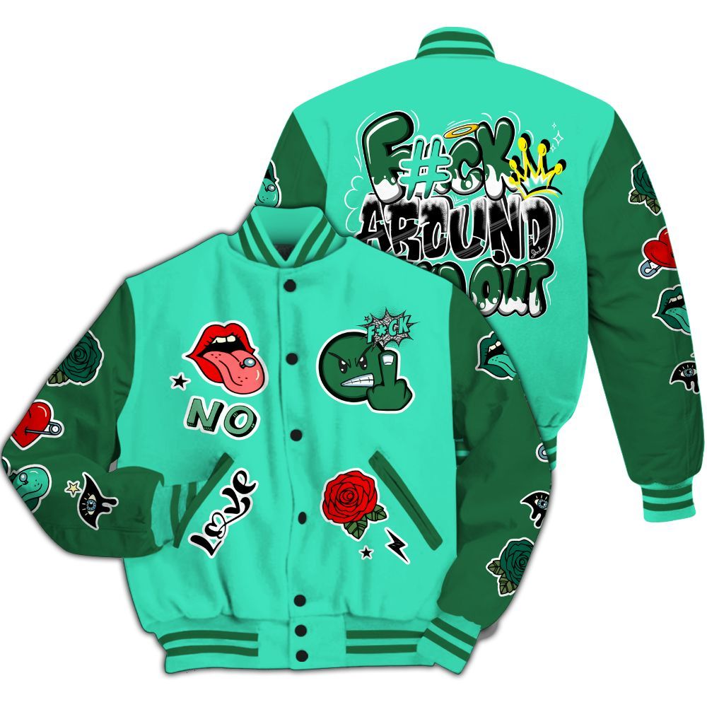 Varsity Jacket To Match Black Green Glow 3s - FK Around Find Out All Over Print