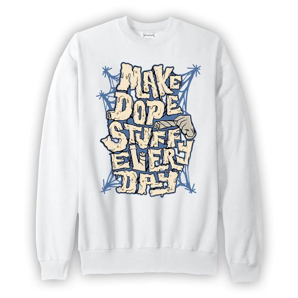 Sweatshirt To match Reverse Oreo 6s Sweatshirt -MAKE DOPE Graphic 2904 PAT