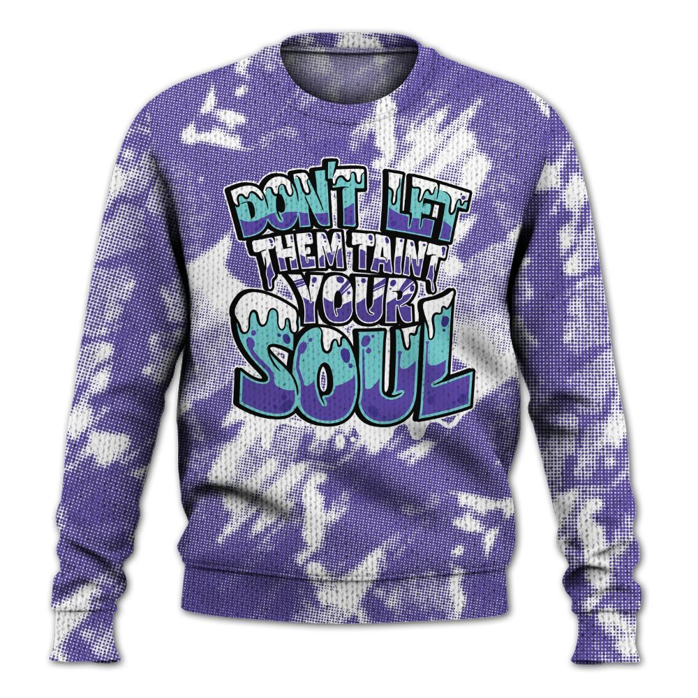 Knitted Sweater To Match Low Hornets 1s - Never Taint Your Soul Shirt Unisex Oufit