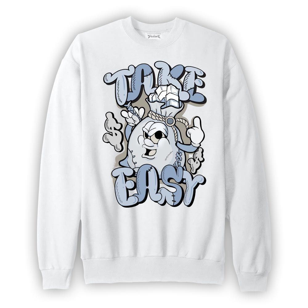 Sweatshirt To match Sweatshirt Take Easy, Reverse Oreo 6s Sweatshirt To Match Sneaker 2404 PAT
