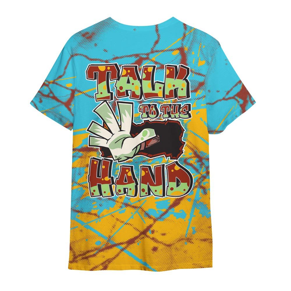 Shirt To Match SB Dunk Di'Orr Greenwood - Talk To Hand Profound Graphic Shirt Unisex